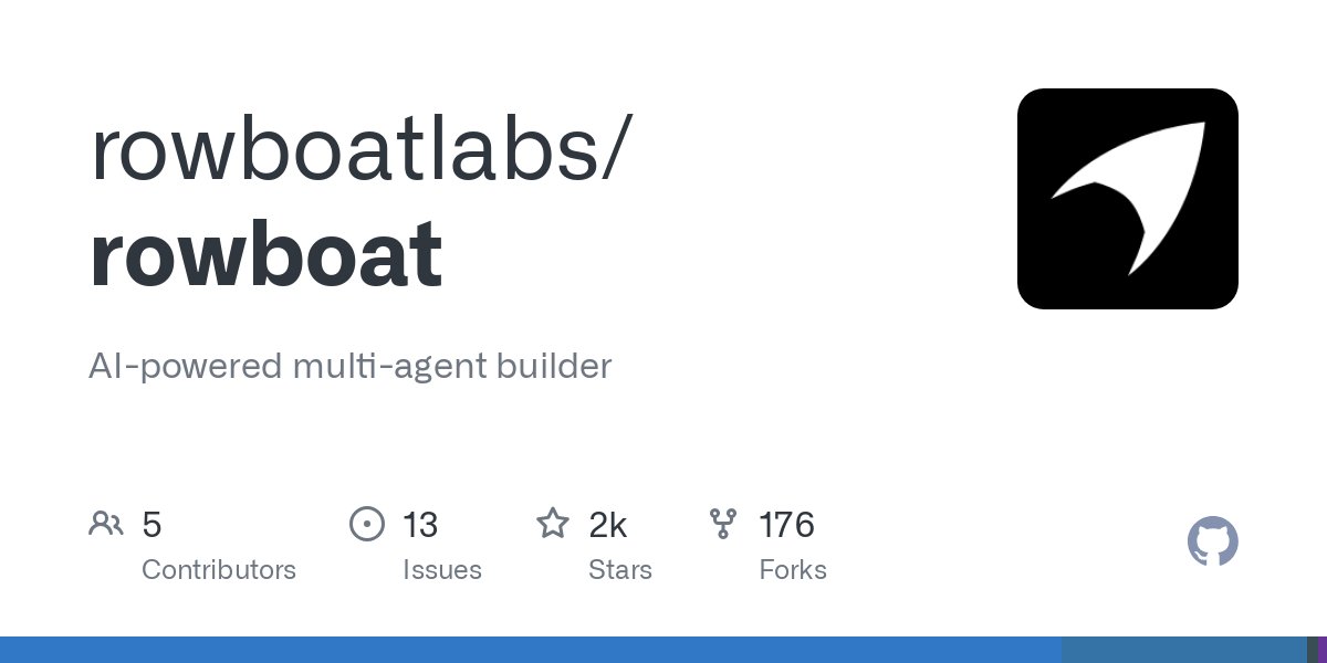 Rowboat:用自然语言描述即可快速构建和部署智能体 Rowboat:用自然语言描述即可快速构建和部署智能体.jpg